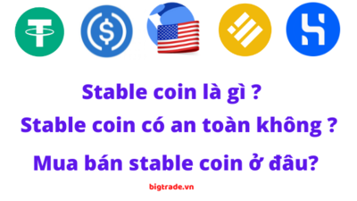 Stablecoin là gì ?