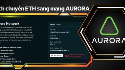 Bài 5 : Hướng dẫn chuyển coin, token sang mạng lưới Aurora nhanh nhất